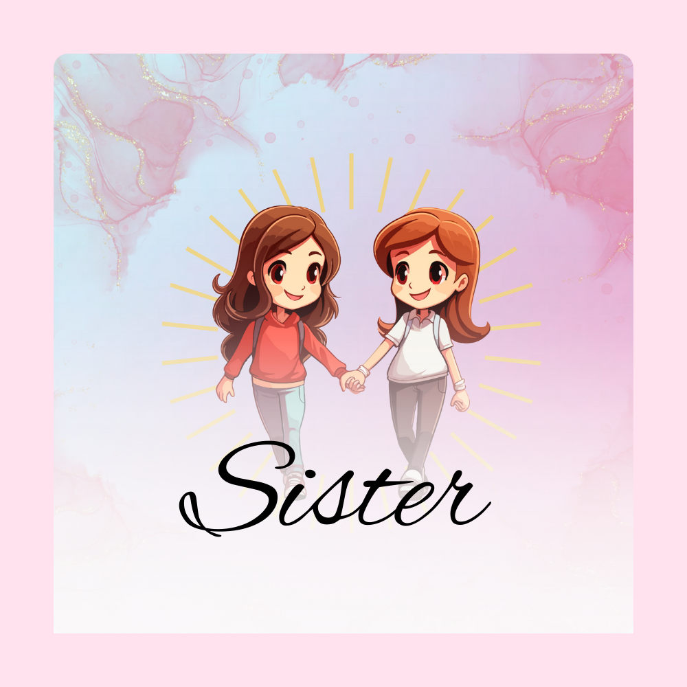 To My Sister