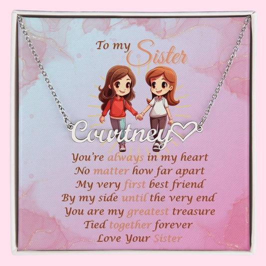 To My Sister Custom ♥ Heart Name Necklace